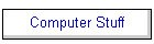 Computer Stuff
