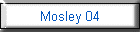 Mosley 04